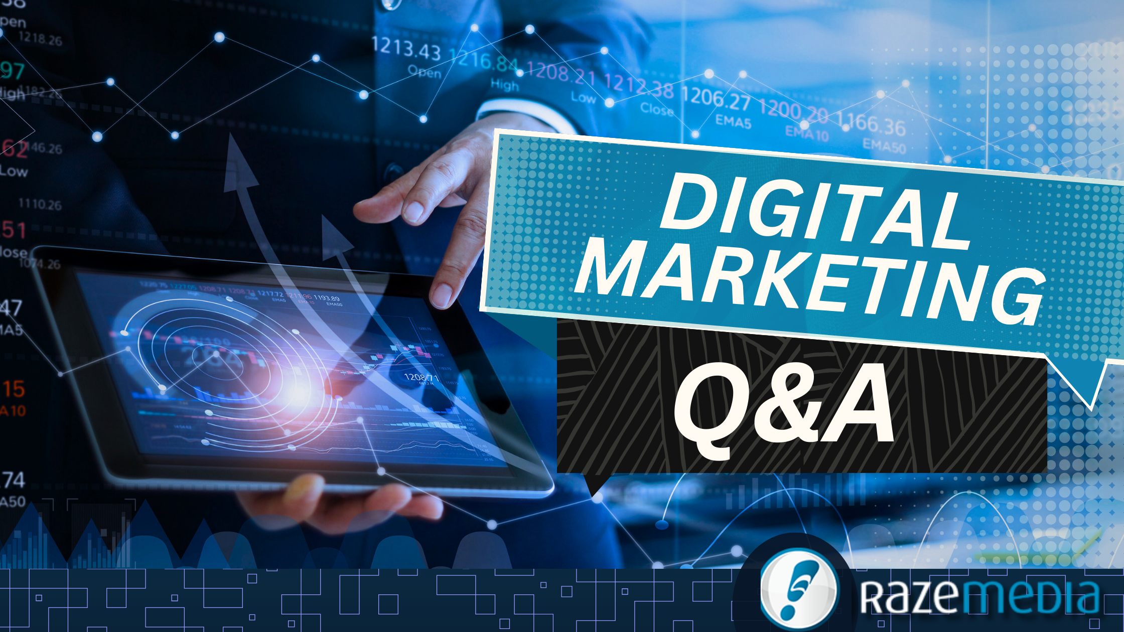 Digital Marketing Q&A Raze Media