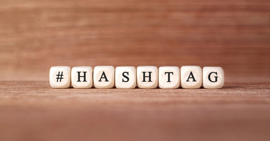 The Importance Of Hashtags In Social Media Marketing